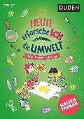Weltenf�nger: Heute erforsche ich die Umwelt - ab 6 Jahren