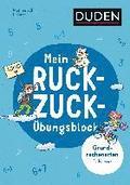 Mein Ruckzuck-bungsblock Grundrechenarten 1. Klasse