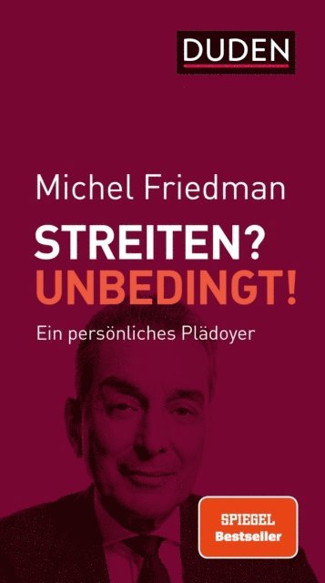 Michel Friedman - Streiten? Unbedingt!, E-bok