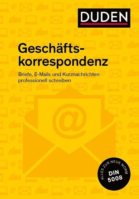 Ingrid Stephan - Duden Ratgeber – Geschäftskorrespondenz, E-bok