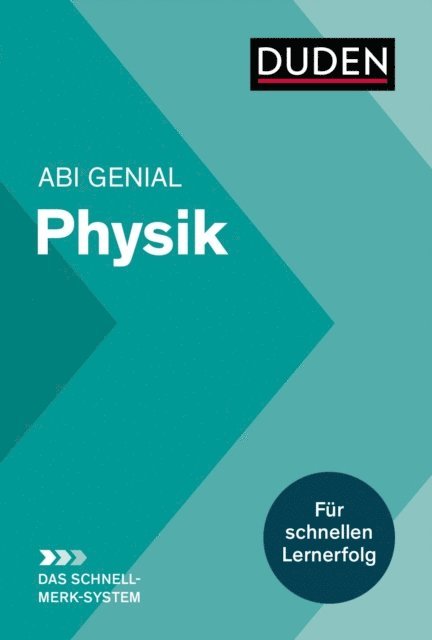 Horst Bienioschek - Abi genial Physik: Das Schnell-Merk-System, E-bok