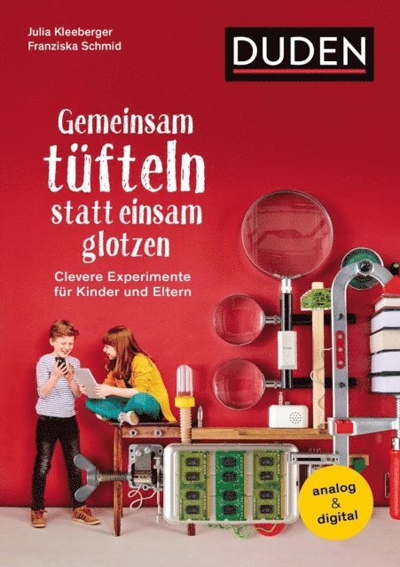 Junge Tuftler gGmbH - Gemeinsam tüfteln statt einsam glotzen, E-bok