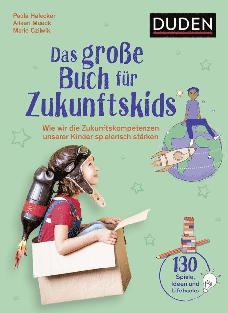 Marie Czilwik, Aileen Moeck, Paola Halecker - Das große Buch der Zukunftskids, E-bok