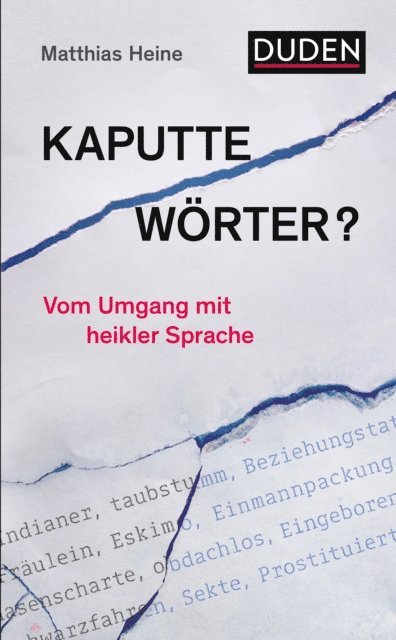 Matthias Heine - Kaputte Wörter?, E-bok
