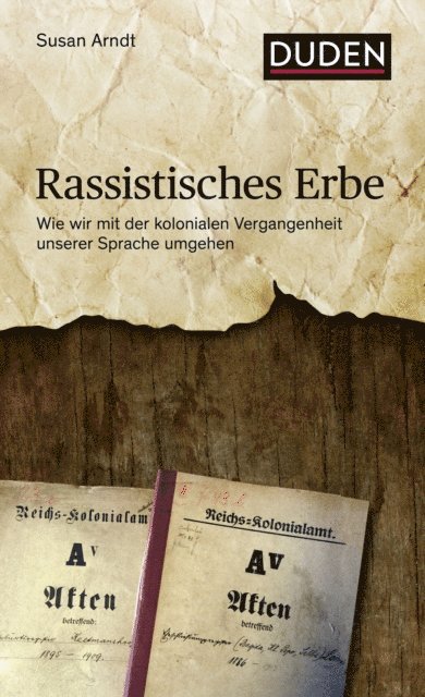 Susan Arndt - Rassistisches Erbe, E-bok