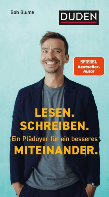 Bob Blume - Lesen. Schreiben. Ein Pladoyer fur ein besseres Miteinander., E-bok
