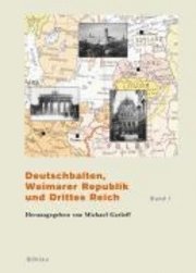 Michael Garleff - Deutschbalten, Weimarer Republik Und Drittes Reich, Häftad. Tillgänglighet: Tillfälligt slut