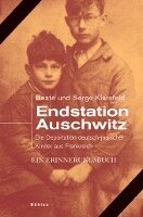 Beate Klarsfeld, Serge Klarsfeld - Endstation Auschwitz, Inbunden