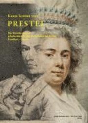 Joseph Kiermeier-Debre, Fritz Franz Vogel - Kunst Kommt Von Prestel: Das Kunstlerehepaar Johann Gottlieb Und Maria Katharina Prestel (Frankfurt: London), Häftad