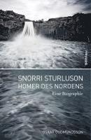 Óskar Gudmundsson - Snorri Sturluson – Homer des Nordens, Inbunden