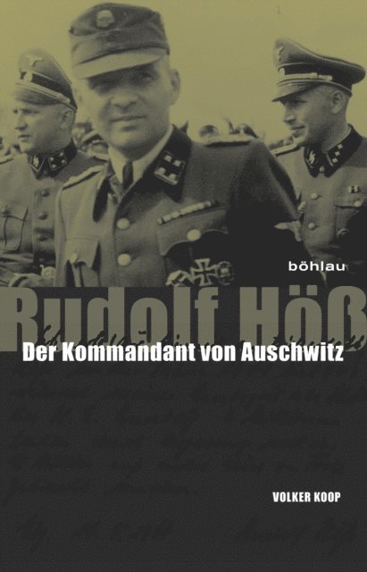 Volker Koop - Rudolf Höß, E-bok