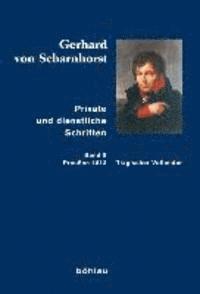Gerhard von Scharnhorst, Michael Sikora, Johannes Kunisch - Private und dienstliche Schriften, Inbunden. Tillgänglighet: Kommande