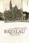 Das alte Breslau