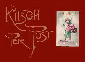 Fritz Franz Vogel - Kitsch per Post, Inbunden. Tillgänglighet: Lägg i varukorg