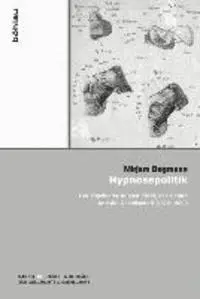 Mirjam Bugmann - Hypnosepolitik, Inbunden. Tillgänglighet: Kommande