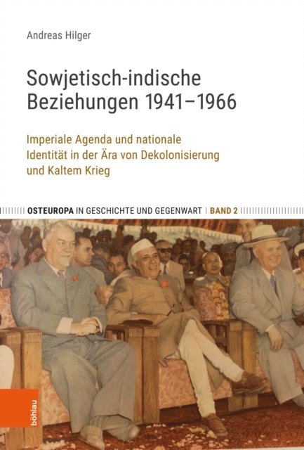 Andreas Hilger - Sowjetisch-indische Beziehungen 1941–1966, E-bok
