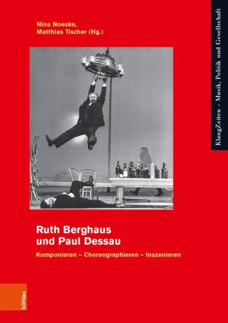 Matthias Tischer, Nina Noeske - Ruth Berghaus und Paul Dessau, E-bok