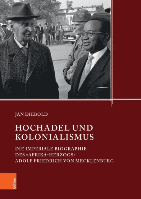 Jan Diebold - Hochadel und Kolonialismus im 20. Jahrhundert, E-bok