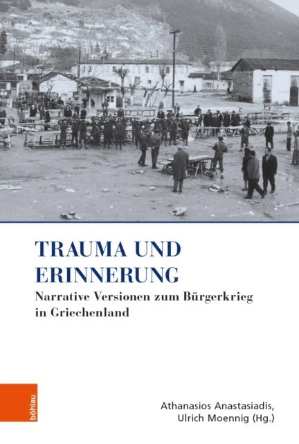 Ulrich Moennig, Athanasios Anastasiadis - Trauma und Erinnerung, E-bok