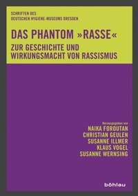 Das Phantom »Rasse«