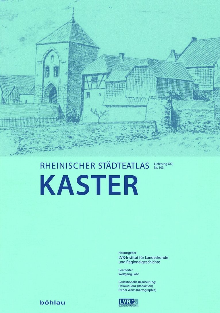 LVR-Institut f. Landeskunde u. Regionalgeschichte, - Kaster, Övrigt