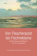 Von Flaschenpost bis Fischreklame