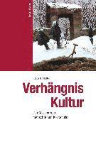 Klaus E. Muller - Verhangnis Kultur, Inbunden. Tillgänglighet: Tillfälligt slut