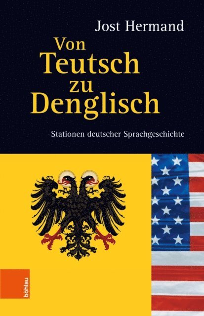 Jost Hermand - Von Teutsch zu Denglisch, E-bok