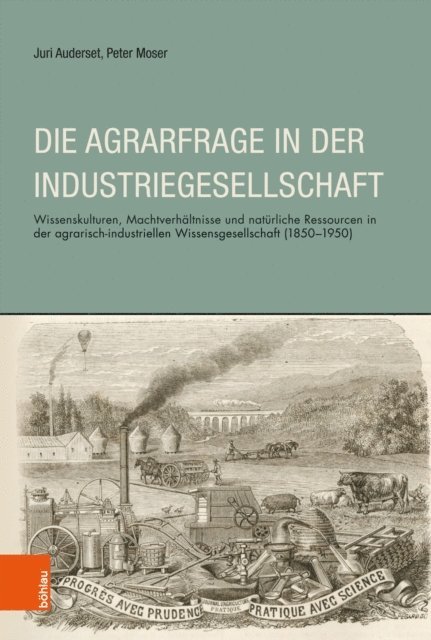 Peter Moser, Juri Auderset - Die Agrarfrage in der Industriegesellschaft, E-bok