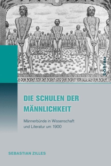 Sebastian Zilles - Die Schulen der Männlichkeit, E-bok