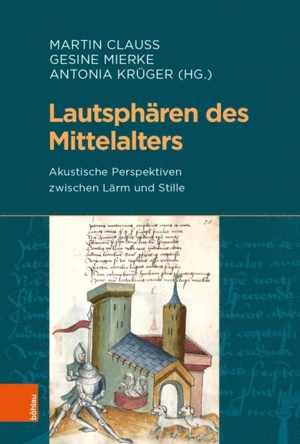 Antonia Kruger, Gesine Mierke, Martin Clauss - Lautsphären des Mittelalters, E-bok