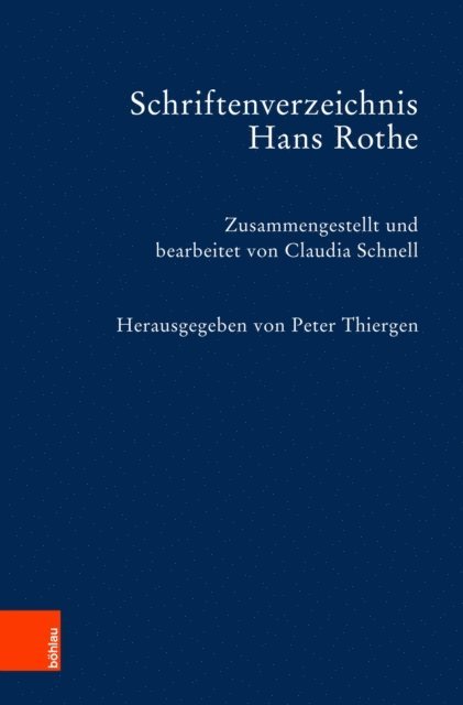 Peter Thiergen - Schriftenverzeichnis Hans Rothe, E-bok