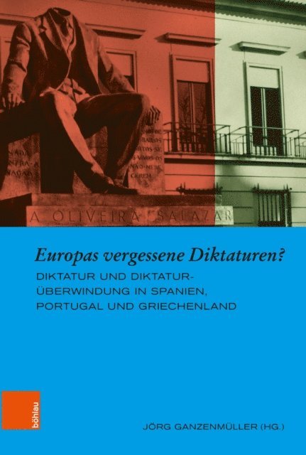 Jorg Ganzenmuller - Europas vergessene Diktaturen?, E-bok