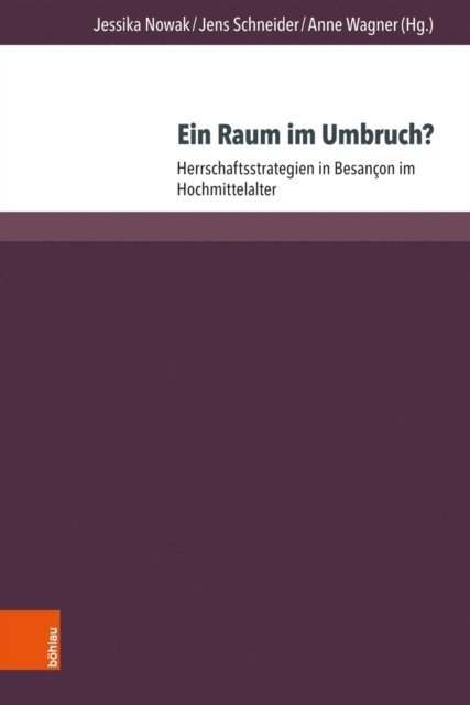 Anne Wagner, Jens Schneider, Jessika Nowak, Anne Wagner, Jens Schneider, Jessika Nowak - Ein Raum im Umbruch?, E-bok