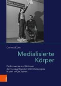 Medialisierte Krper