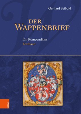 Gerhard Seibold - Der Wappenbrief, Inbunden