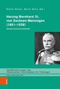 Herzog Bernhard III. von Sachsen-Meiningen (1851?1928)