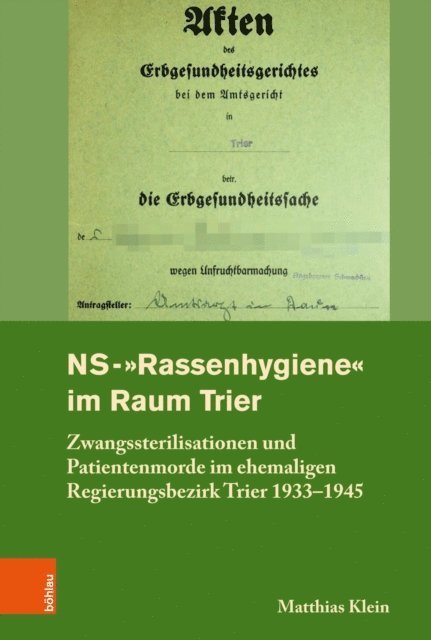 Matthias Klein - NS-"Rassenhygiene" im Raum Trier, E-bok