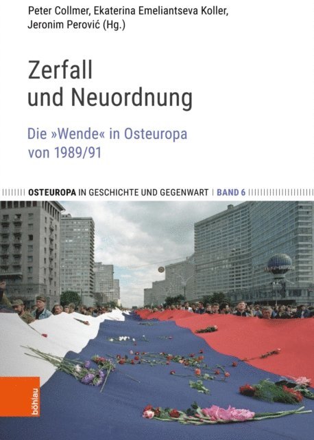 Jeronim Perovic, Ekatarina Emeliantseva Koller, Peter Collmer - Zerfall und Neuordnung, E-bok