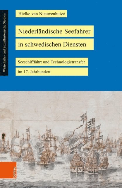 Hielke van Nieuwenhuize - Niederländische Seefahrer in schwedischen Diensten, E-bok