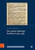 Das zweite Kolberger Stadtbuch 1373-1436