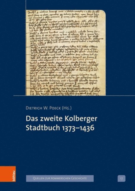 Dietrich W. Poeck - Das zweite Kolberger Stadtbuch 1373–1436, E-bok
