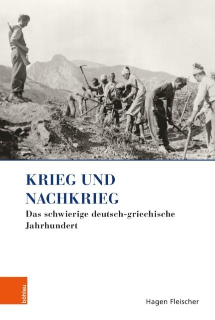 Hagen Fleischer, Chryssoula Kambas - Krieg und Nachkrieg, E-bok