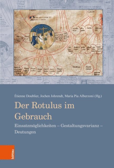Maria Pia Alberzoni, Jochen Johrendt, Etienne Doublier - Der Rotulus im Gebrauch, E-bok