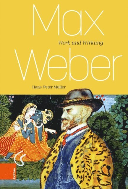 Hans-Peter Muller - Max Weber, E-bok