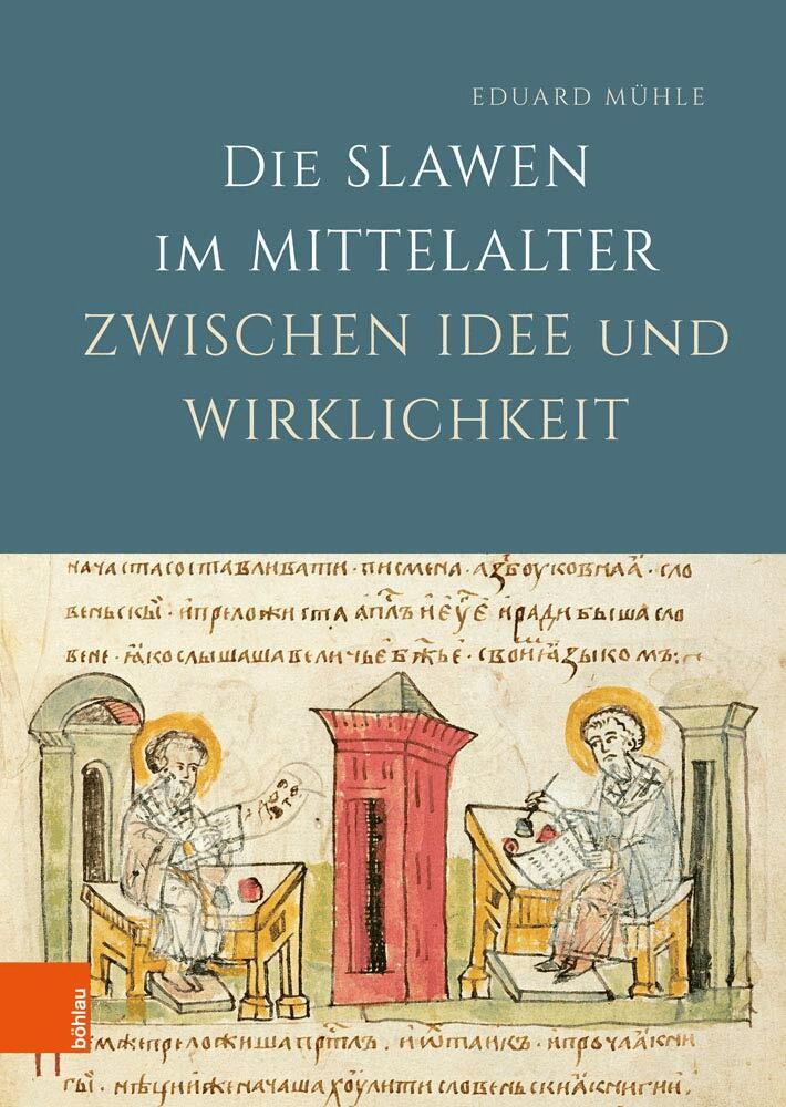 Eduard Mühle - Die Slawen im Mittelalter zwischen Idee und Wirklichkeit, Inbunden