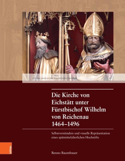 Benno Baumbauer - Die Kirche von Eichstätt unter Fürstbischof Wilhelm von Reichenau 1464–1496, E-bok