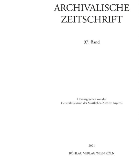 Joseph S. Freedman - Archivalische Zeitschrift 97 (2021), E-bok