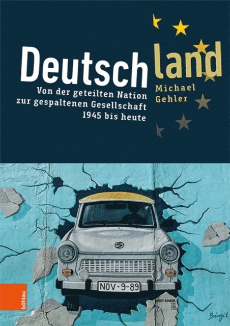 Michael Gehler - Deutschland, E-bok