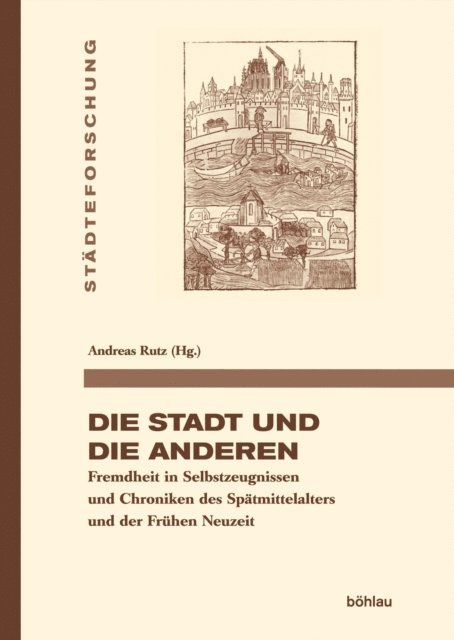 Andreas Rutz - Die Stadt und die Anderen, E-bok